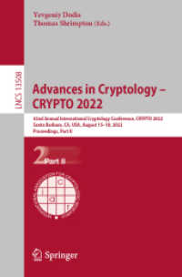 Advances in Cryptology - CRYPTO 2022 : 42nd Annual International Cryptology Conference, CRYPTO 2022, Santa Barbara, CA, USA, August 15-18, 2022, Proceedings, Part II (Lecture Notes in Computer Science)