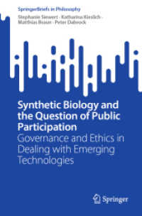 Synthetic Biology and the Question of Public Participation : Governance and Ethics in Dealing with Emerging Technologies (Springerbriefs in Philosophy)