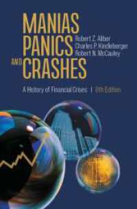 『熱狂、恐慌、崩壊：金融危機の歴史』（原書）第８版<br>Manias, Panics, and Crashes : A History of Financial Crises （8TH）