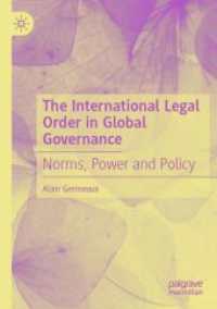 The International Legal Order in Global Governance : Norms, Power and Policy