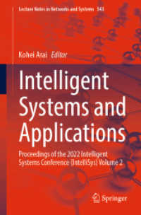 Intelligent Systems and Applications : Proceedings of the 2022 Intelligent Systems Conference (IntelliSys) Volume 2 (Lecture Notes in Networks and Systems)