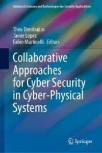 Collaborative Approaches for Cyber Security in Cyber-Physical Systems (Advanced Sciences and Technologies for Security Applications)