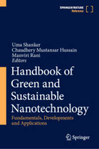 グリーン・持続可能ナノ技術ハンドブック（全２巻）<br>Handbook of Green and Sustainable Nanotechnology, 4 Teile : Fundamentals, Developments and Applications （2023. xl, 2784 S. XL, 2784 p. 667 illus., 616 illus. in color. In 4 vo）