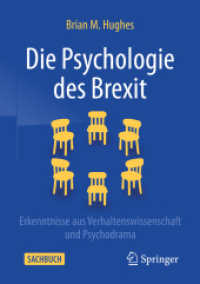 Die Psychologie des Brexit : Erkenntnisse aus Verhaltenswissenschaft und Psychodrama
