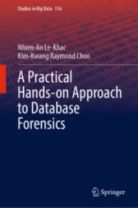 A Practical Hands-on Approach to Database Forensics (Studies in Big Data)