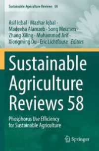 Sustainable Agriculture Reviews 58 : Phosphorus Use Efficiency for Sustainable Agriculture (Sustainable Agriculture Reviews)