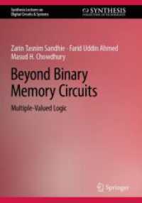 Beyond Binary Memory Circuits : Multiple-Valued Logic (Synthesis Lectures on Digital Circuits & Systems)