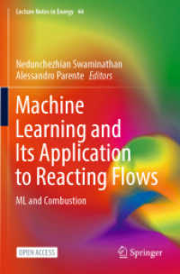 Machine Learning and Its Application to Reacting Flows : ML and Combustion (Lecture Notes in Energy)