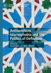 Antisemitism, Islamophobia and the Politics of Definition (Palgrave Critical Studies of Antisemitism and Racism) （2023）