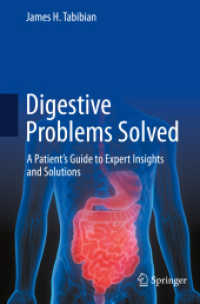 Digestive Problems Solved : A Patient's Guide to Expert Insights and Solutions （2023）