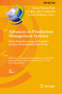 Advances in Production Management Systems. Smart Manufacturing and Logistics Systems: Turning Ideas into Action : IFIP WG 5.7 International Conference, APMS 2022, Gyeongju, South Korea, September 25-29, 2022, Proceedings, Part I (Ifip Advances in Inf