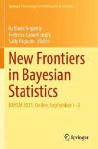 New Frontiers in Bayesian Statistics : BAYSM 2021, Online, September 1-3 (Springer Proceedings in Mathematics & Statistics)