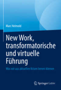 New Work, transformatorische und virtuelle Führung : Was wir aus aktuellen Krisen lernen können