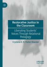 Restorative Justice in the Classroom : Liberating Students' Voices through Relational Pedagogy