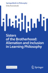 Sisters of the Brotherhood: Alienation and Inclusion in Learning Philosophy (Springerbriefs in Philosophy)