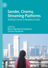 Gender, Cinema, Streaming Platforms : Shifting Frames in Neoliberal India