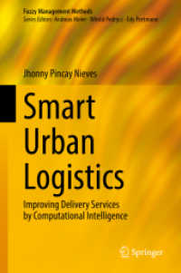 Smart Urban Logistics : Improving Delivery Services by Computational Intelligence (Fuzzy Management Methods)