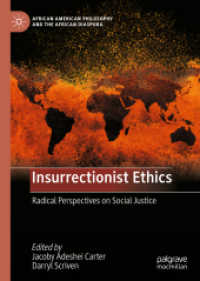 Insurrectionist Ethics : Radical Perspectives on Social Justice (African American Philosophy and the African Diaspora)