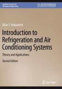 Introduction to Refrigeration and Air Conditioning Systems : Theory and Applications (Synthesis Lectures on Mechanical Engineering) （2ND）