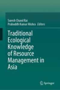アジアにおける資源管理の伝統生態学的知識<br>Traditional Ecological Knowledge of Resource Management in Asia