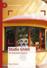 Studio Ghibli : An Industrial History (Palgrave Animation)