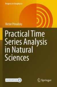 Practical Time Series Analysis in Natural Sciences (Progress in Geophysics) （2023. 2024. xi, 199 S. XI, 199 p. 97 illus. 235 mm）