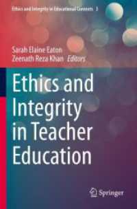 Ethics and Integrity in Teacher Education (Ethics and Integrity in Educational Contexts)