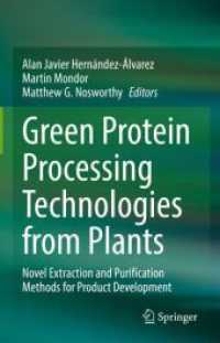 Green Protein Processing Technologies from Plants : Novel Extraction and Purification Methods for Product Development