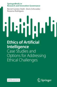 Ethics of Artificial Intelligence : Case Studies and Options for Addressing Ethical Challenges (Springerbriefs in Research and Innovation Governance)