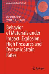 Behavior of Materials under Impact, Explosion, High Pressures and Dynamic Strain Rates (Advanced Structured Materials)