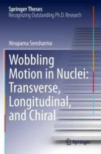 Wobbling Motion in Nuclei: Transverse, Longitudinal, and Chiral (Springer Theses)