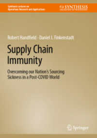 Supply Chain Immunity : Overcoming our Nation's Sourcing Sickness in a Post-COVID World (Synthesis Lectures on Operations Research and Applications)