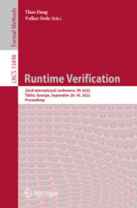 Runtime Verification : 22nd International Conference, RV 2022, Tbilisi, Georgia, September 28-30, 2022, Proceedings (Lecture Notes in Computer Science)