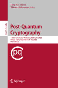 Post-Quantum Cryptography : 13th International Workshop, PQCrypto 2022, Virtual Event, September 28-30, 2022, Proceedings (Lecture Notes in Computer Science)