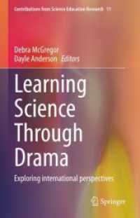 Learning Science through Drama : Exploring international perspectives (Contributions from Science Education Research)
