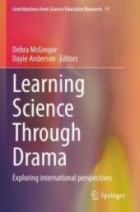 Learning Science through Drama : Exploring international perspectives (Contributions from Science Education Research)