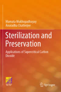 Sterilization and Preservation : Applications of Supercritical Carbon Dioxide （2023）
