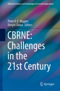 CBRNE: Challenges in the 21st Century (Advanced Sciences and Technologies for Security Applications)
