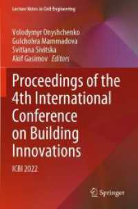Proceedings of the 4th International Conference on Building Innovations : ICBI 2022 (Lecture Notes in Civil Engineering) （2023）