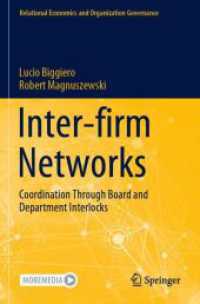 Inter-firm Networks : Coordination through Board and Department Interlocks (Relational Economics and Organization Governance)
