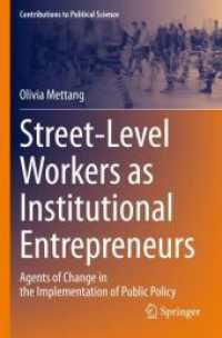 Street-Level Workers as Institutional Entrepreneurs : Agents of Change in the Implementation of Public Policy (Contributions to Political Science)