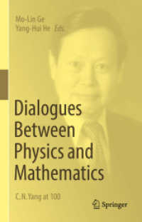 Dialogues Between Physics and Mathematics : C. N. Yang at 100 （2022. xxxv, 298 S. XXXV, 298 p. 1 illus. 235 mm）