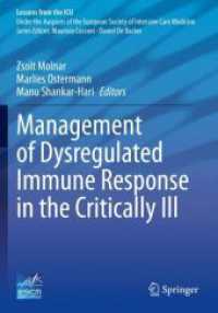 Management of Dysregulated Immune Response in the Critically Ill (Lessons from the ICU) （2023）