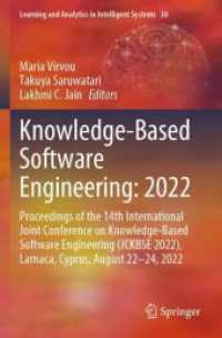 Knowledge-Based Software Engineering: 2022 : Proceedings of the 14th International Joint Conference on Knowledge-Based Software Engineering (JCKBSE 2022), Larnaca, Cyprus, August 22-24, 2022 (Learning and Analytics in Intelligent Systems)