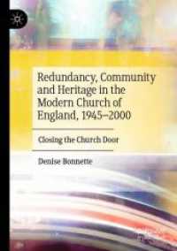 Redundancy, Community and Heritage in the Modern Church of England, 1945-2000 : Closing the Church Door （2023）