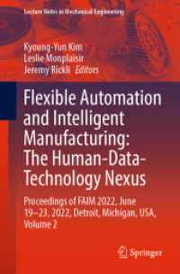 Flexible Automation and Intelligent Manufacturing: the Human-Data-Technology Nexus : Proceedings of FAIM 2022, June 19-23, 2022, Detroit, Michigan, USA, Volume 2 (Lecture Notes in Mechanical Engineering)
