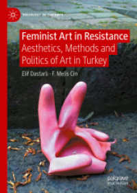 Feminist Art in Resistance : Aesthetics, Methods and Politics of Art in Turkey (Sociology of the Arts)