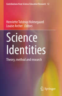 科学教育と科学的アイデンティティ<br>Science Identities : Theory, method and research (Contributions from Science Education Research)
