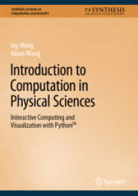 Pythonによる物理科学計算・可視化入門<br>Introduction to Computation in Physical Sciences : Interactive Computing and Visualization with Python™ (Synthesis Lectures on Computation and Analytics)