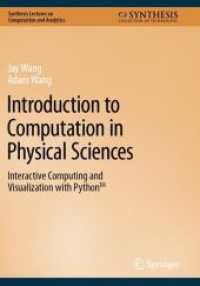 Introduction to Computation in Physical Sciences : Interactive Computing and Visualization with Python™ (Synthesis Lectures on Computation and Analytics)